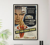 Bad for Each Other 1953 - Charlton Heston - Vintage Classic Movie Poster