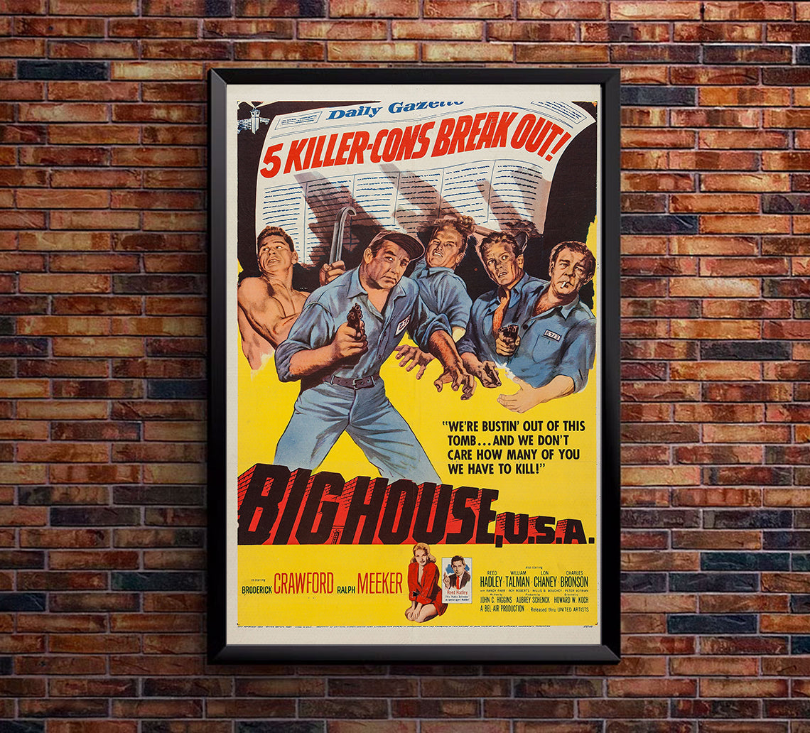 Big House, U.S.A. 1955 - Charles Bronson - US - Classic Movie Poster