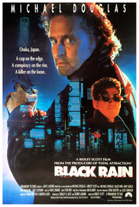 Black Rain 1989 - Michael Douglas - US 2 - Classic Movie Poster