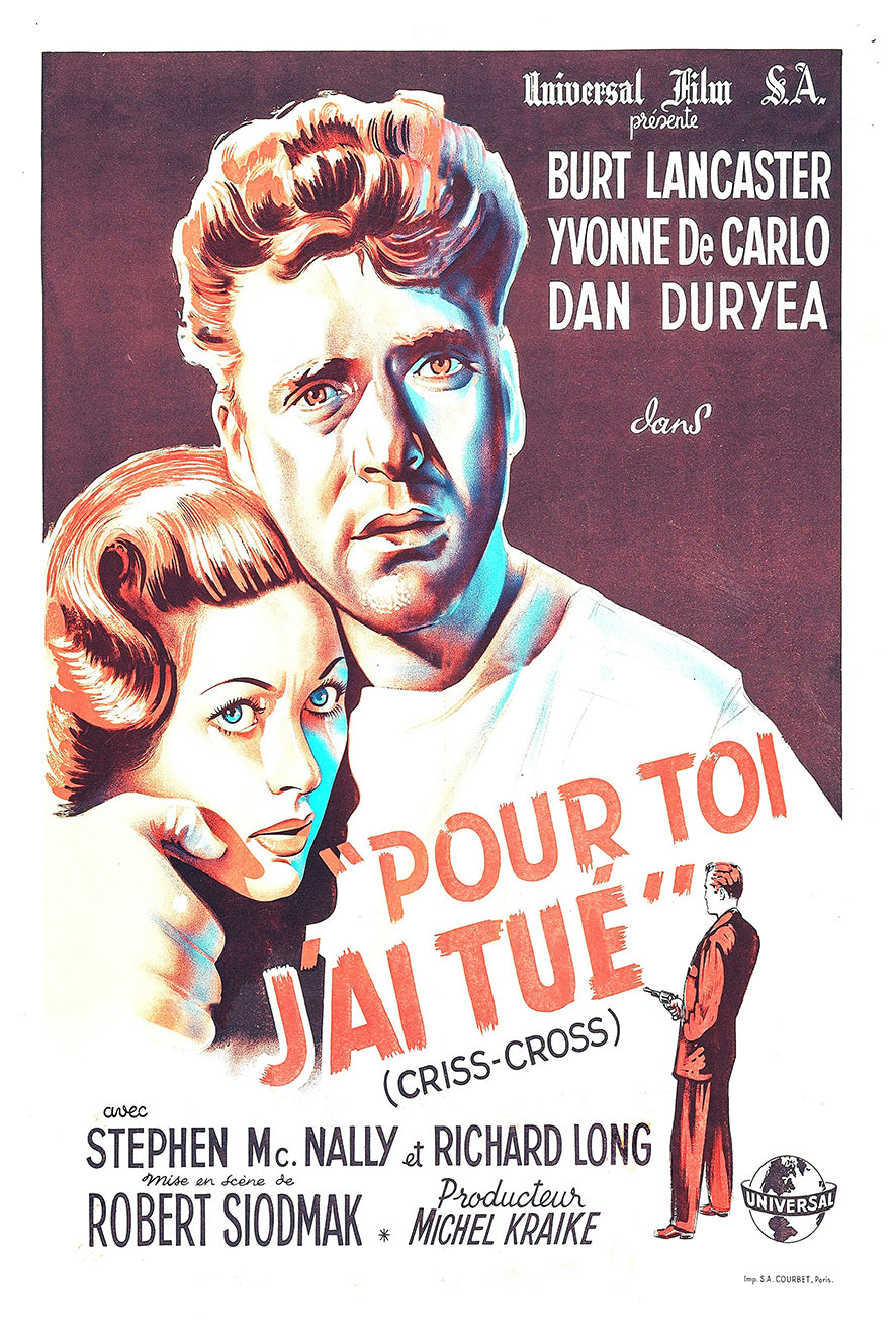 Criss Cross 1949 - Burt Lancaster - France - Classic Movie Poster