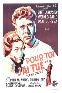 Criss Cross 1949 - Burt Lancaster - France - Classic Movie Poster