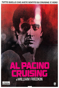 Cruising 1980 - Al Pacino - Italy (2) - Classic Movie Poster
