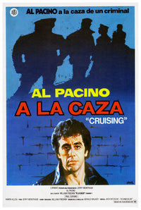 Cruising 1980 - Al Pacino - Spain - Classic Movie Poster