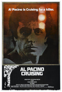 Cruising 1980 - Al Pacino - US - Classic Movie Poster