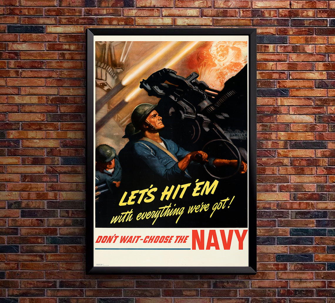 Don't Wait Choose the Navy - WW2 Poster