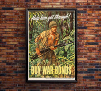 Help Him Get Through - Buy War Bonds - WW2 Poster