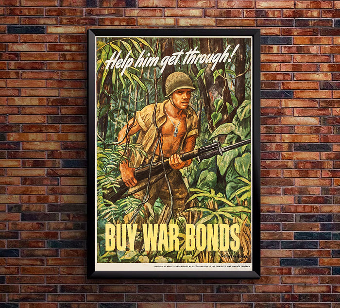 Help Him Get Through - Buy War Bonds - WW2 Poster