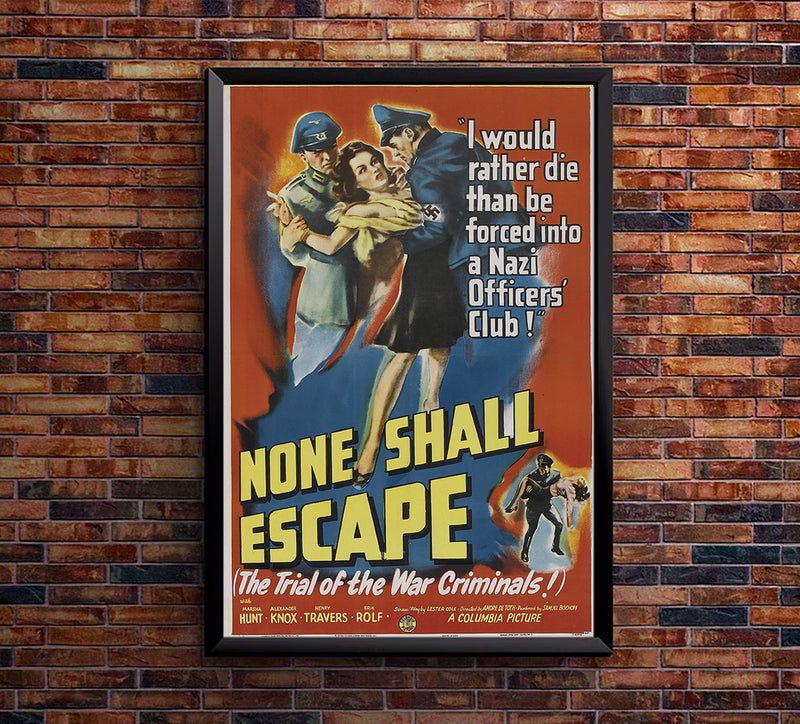 None Shall Escape - 1944 - WW2 Movie Poster