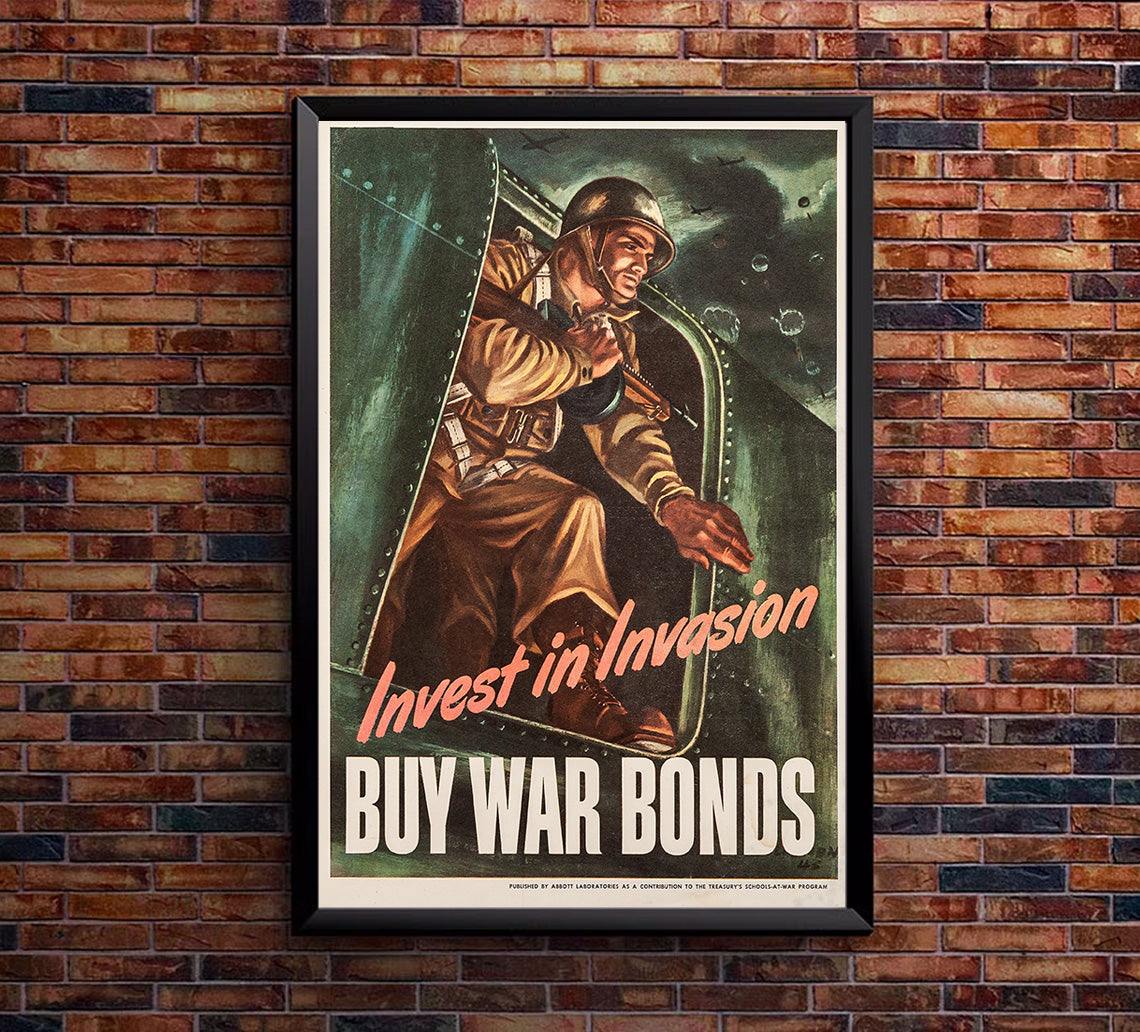 Invest in Invasion - Buy War Bonds -  WW2 Poster