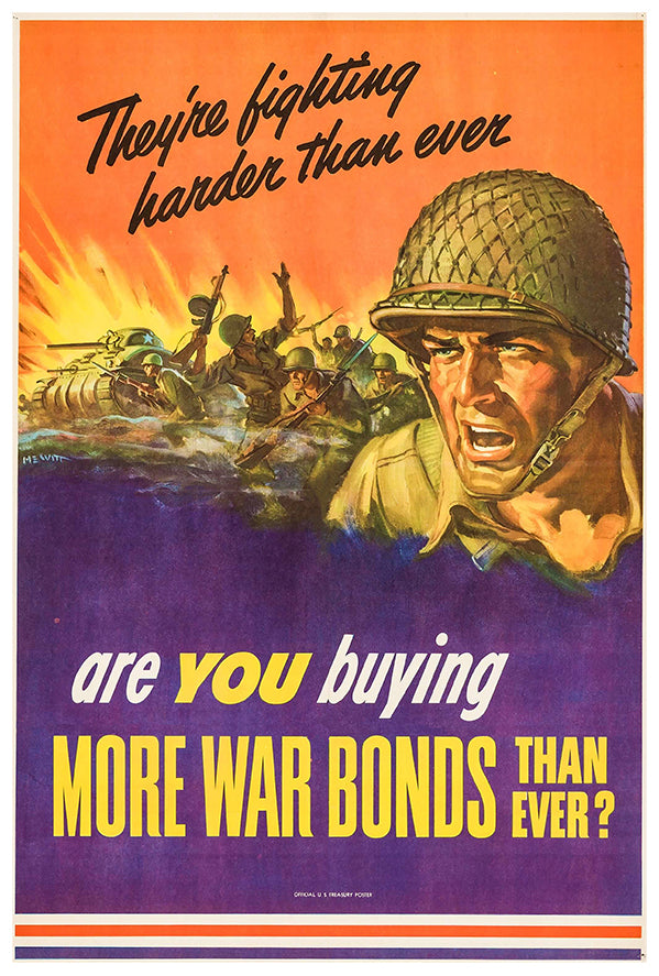 They're fighting Harder - War Bonds - WW2 Poster