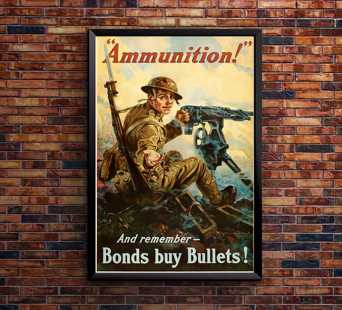 Ammunition - Bonds Buy Bullets - WW1 Poster