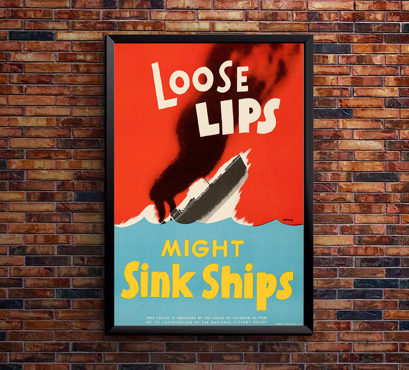 Loose Lips Might Sink Ships - WW2 Poster