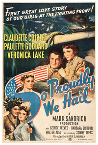 So Proudly We Hail - 1943 - WW2 - Movie Poster