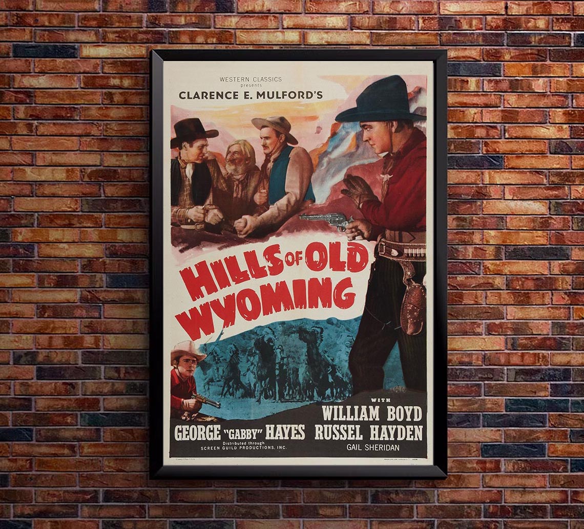 Hills of Old Wyoming 1937 - William Boyd - Classic Western Movie Poster