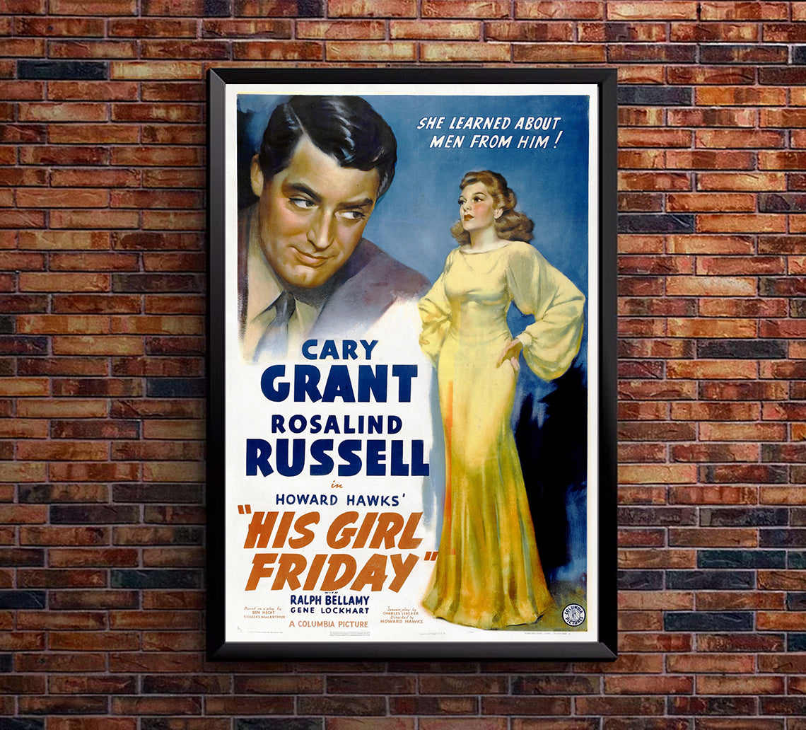 His Girl Friday 1940 - Cary Grant - US - Classic Movie Poster
