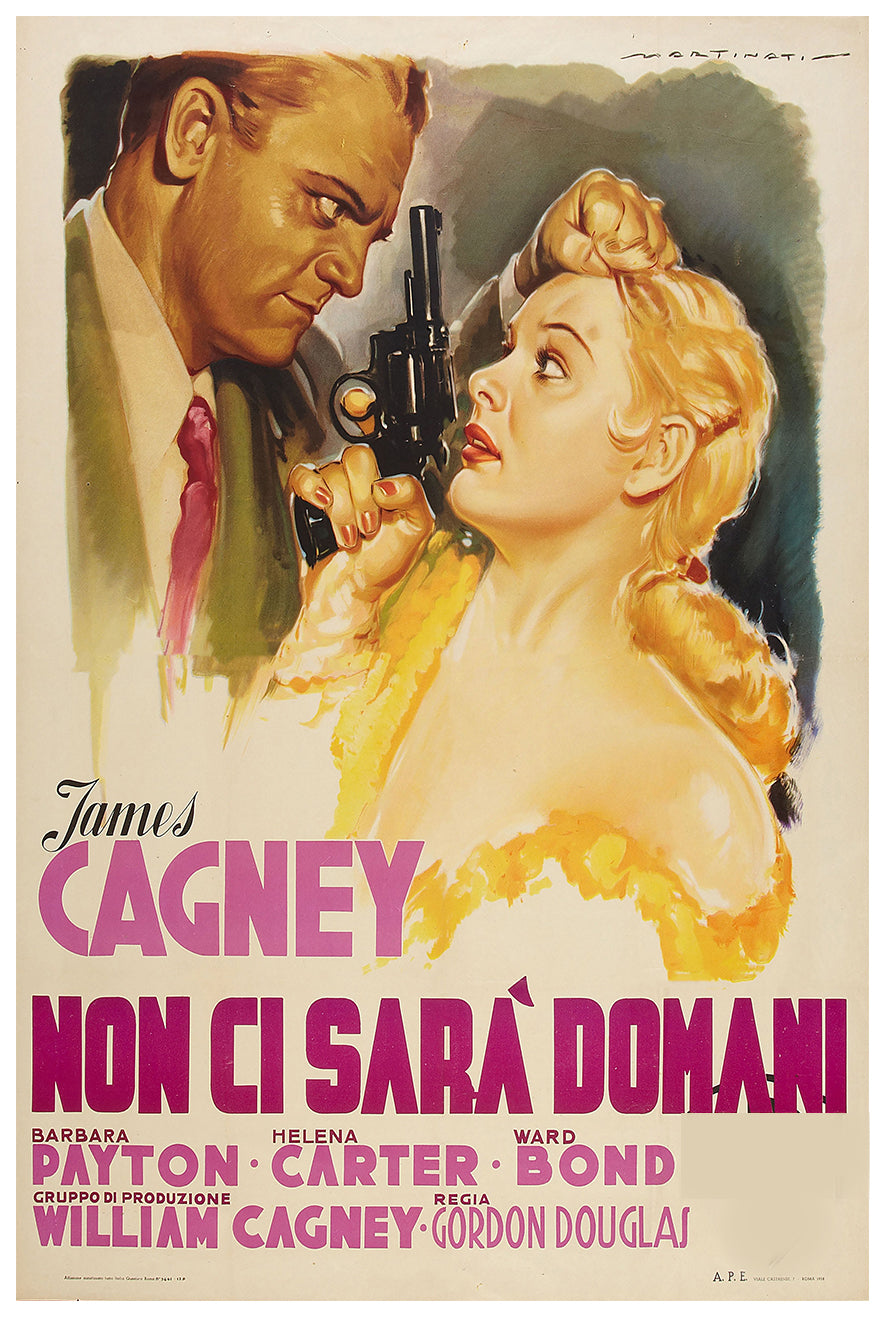 Kiss Tomorrow Goodbye 1950 - James Cagney - Italy - Classic Movie Poster