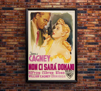 Kiss Tomorrow Goodbye 1950 - James Cagney - Italy - Classic Movie Poster