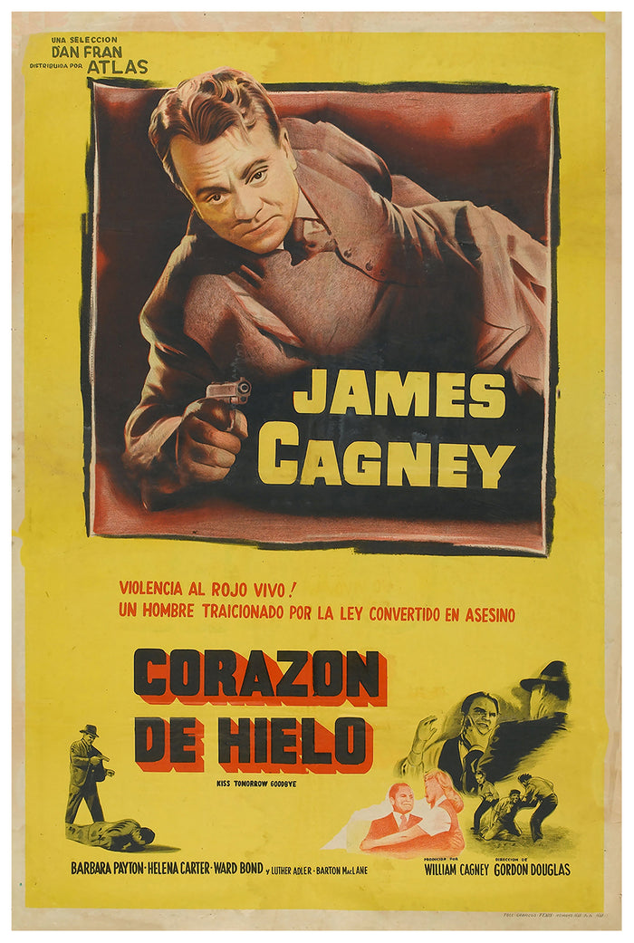 Kiss Tomorrow Goodbye 1950 - James Cagney - Spain - Classic Movie Poster