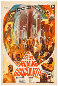 The Theft of the Mummies - Mil Mascaras - Lucha Mexican Wrestling Poster