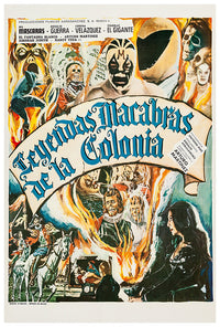 Legends of the Colony - Mil Mascaras - Lucha Mexican Wrestling Poster