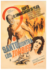 Santos vs the Zombies- Lucha Mexican Wrestling Poster