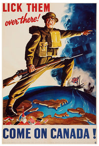 Lick Them Over There - Canada -  - WW2 Poster