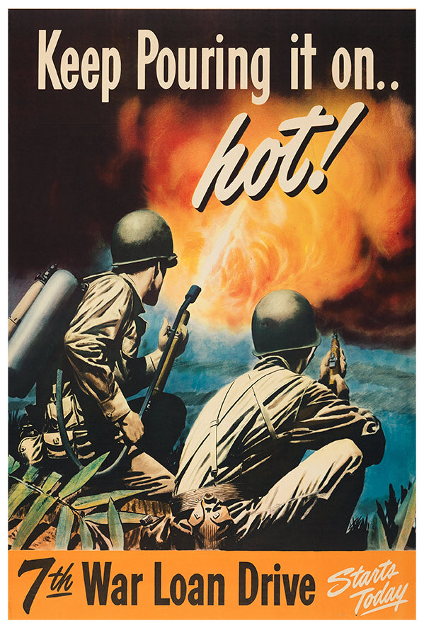 Keep Pouring It On - 7th War Loan - WW2 Poster