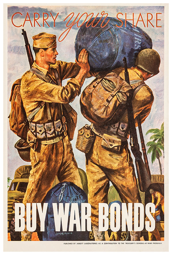 Carry Your Share - Buy War Bonds  - WW2 Poster