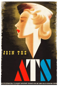 Join the ATS -  Auxiliary Territorial Service - WW2 Poster