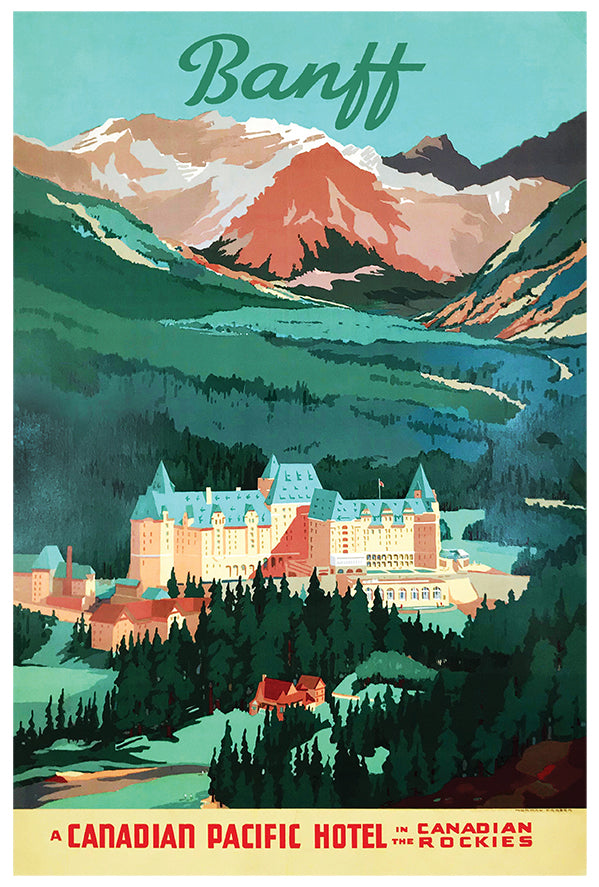 Canada - Candian Pacific Hotel - Banff - Vintage Travel Poster