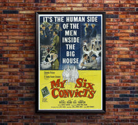 My Six Convicts 1952 - Charles Bronson - US - Classic Movie Poster