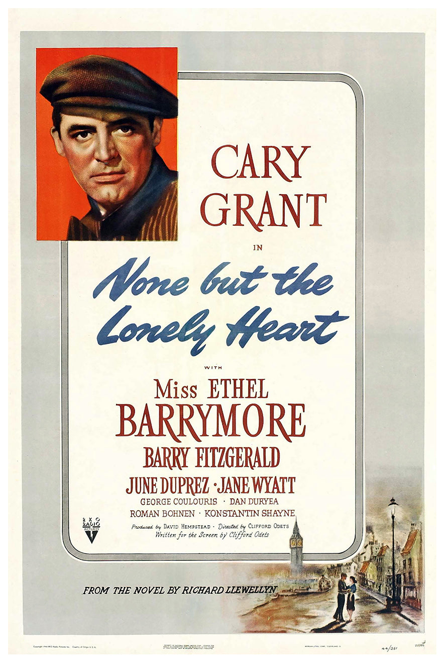 None But the Lonely Heart 1944 - Cary Grant - US - Classic Movie Poster
