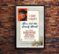 None But the Lonely Heart 1944 - Cary Grant - US - Classic Movie Poster