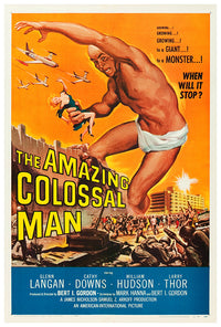 The Amazing Colossal Man - 1957 - US- Movie Poster