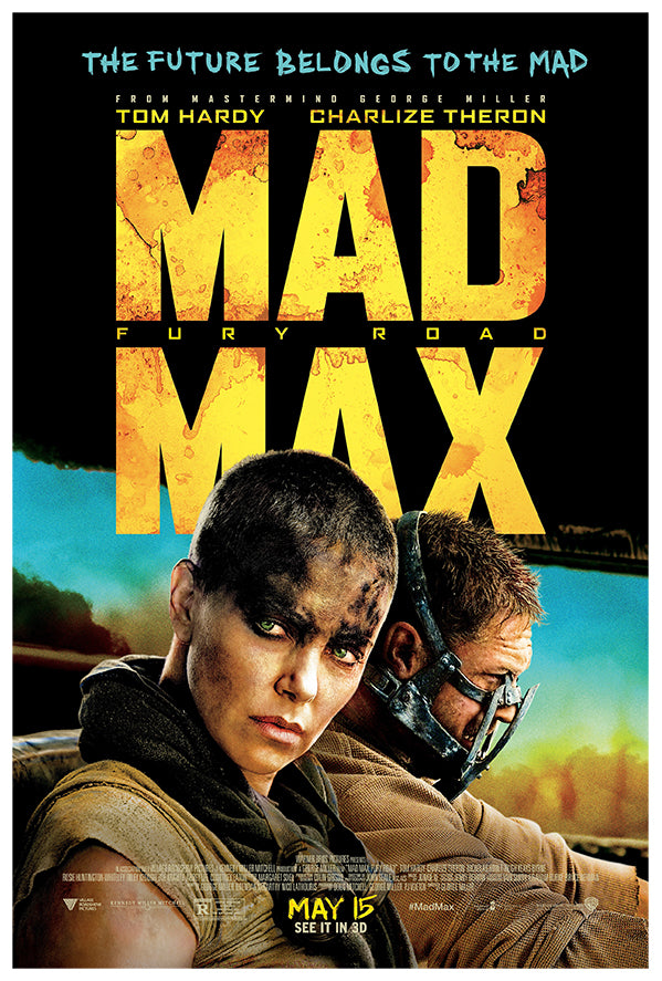 Mad Max Fury Road - 2015 - Teaser 1 - Movie Poster