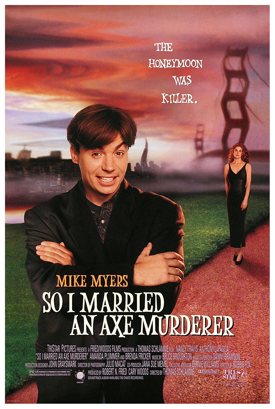 So I Married an Axe Murderer 1993 - Classic Movie Poster
