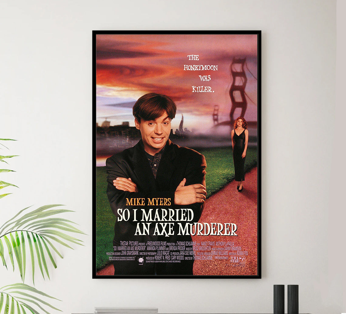 So I Married an Axe Murderer 1993 - Classic Movie Poster – Lost