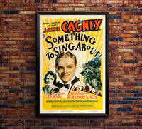 Something to Sing About 1937 - James Cagney - US - Classic Movie Poster