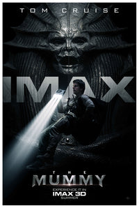 The Mummy 2017 - IMAX - Classic Movie Poster