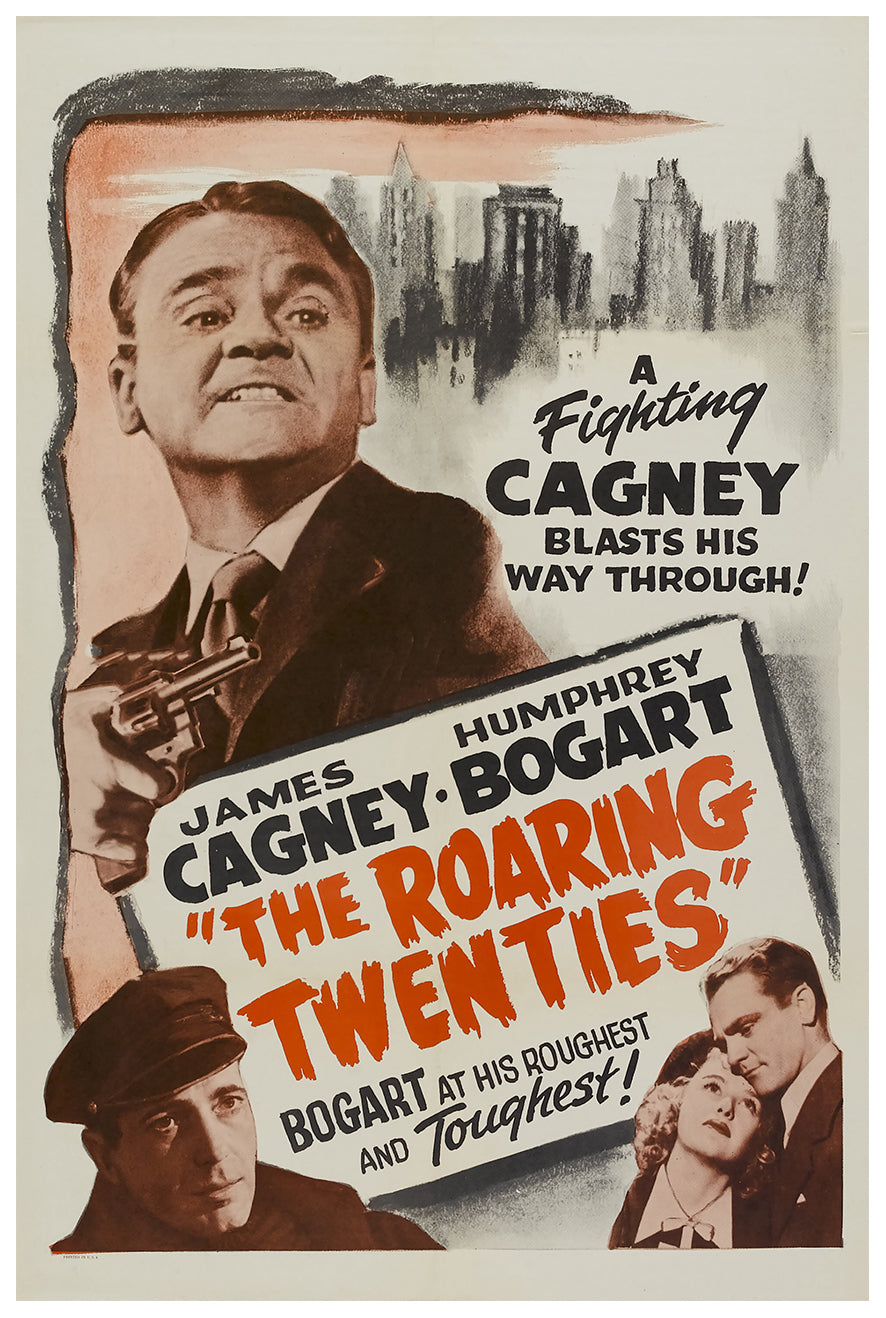 The Roaring Twenties 1939 - James Cagney - US 2 - Classic Movie Poster