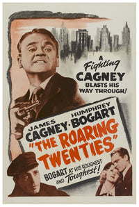 The Roaring Twenties 1939 - James Cagney - US 2 - Classic Movie Poster