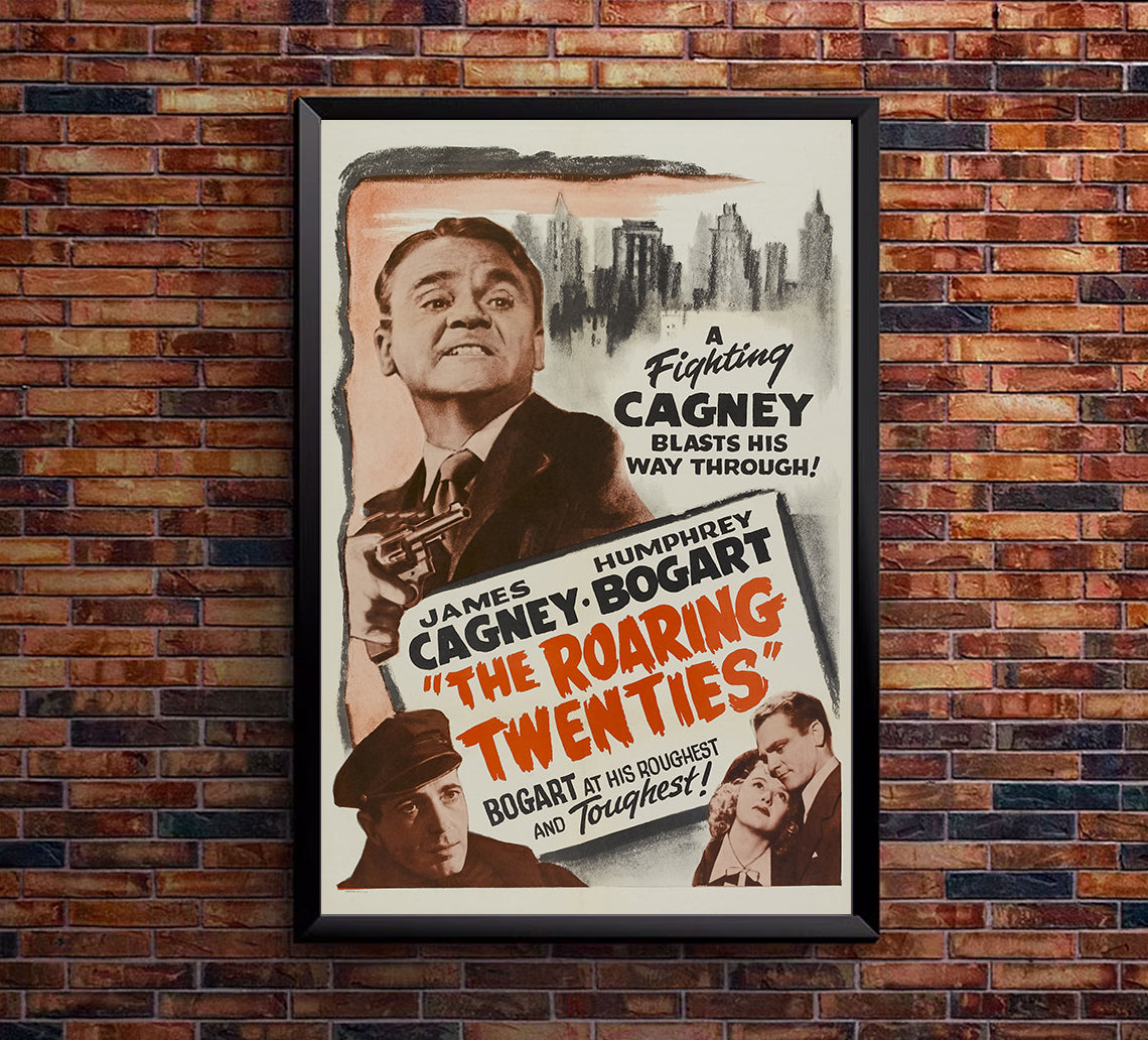 The Roaring Twenties 1939 - James Cagney - US 2 - Classic Movie Poster