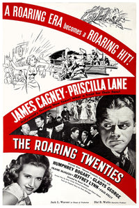 The Roaring Twenties 1939 - James Cagney - US - Classic Movie Poster