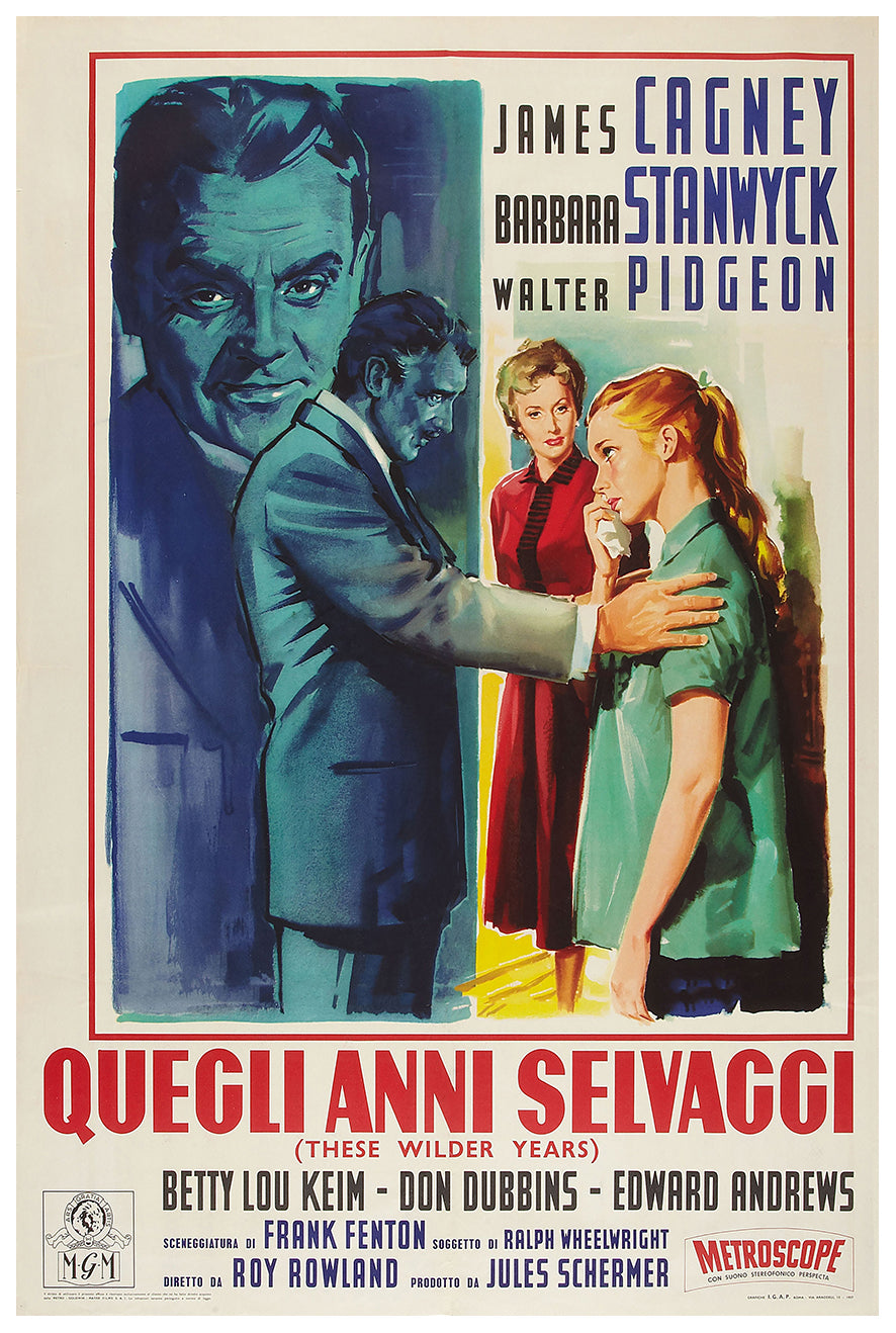 These Wilder Years 1956 - James Cagney - Italy - Classic Movie Poster