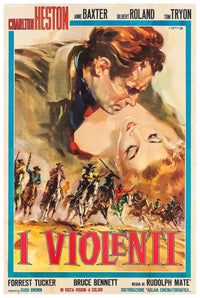 Three Violent People 1956 - Italian - Charlton Heston - Vintage Classic Movie Poster