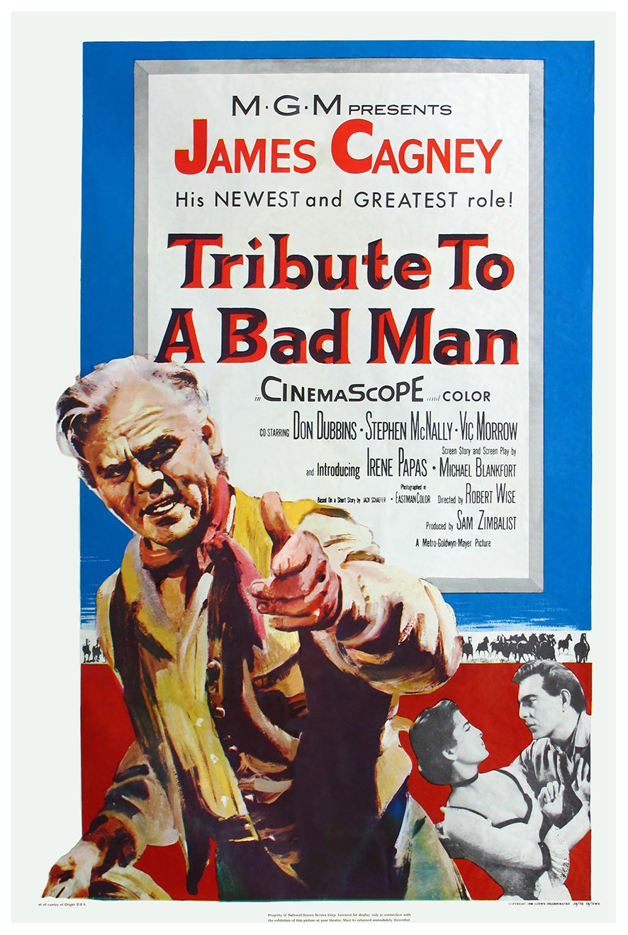 Tribute to a Bad Man 1956 - James Cagney - US - Classic Movie Poster