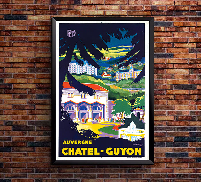 France - Auvergne - Chatel Guyon - Vintage Travel Poster