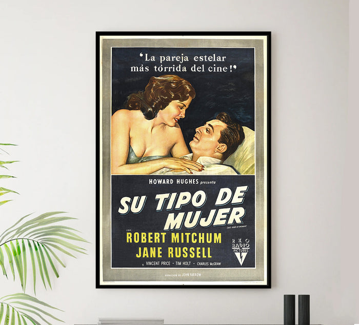 His Kind of Woman 1951 - Argentina - v1 - Classic Movie Poster
