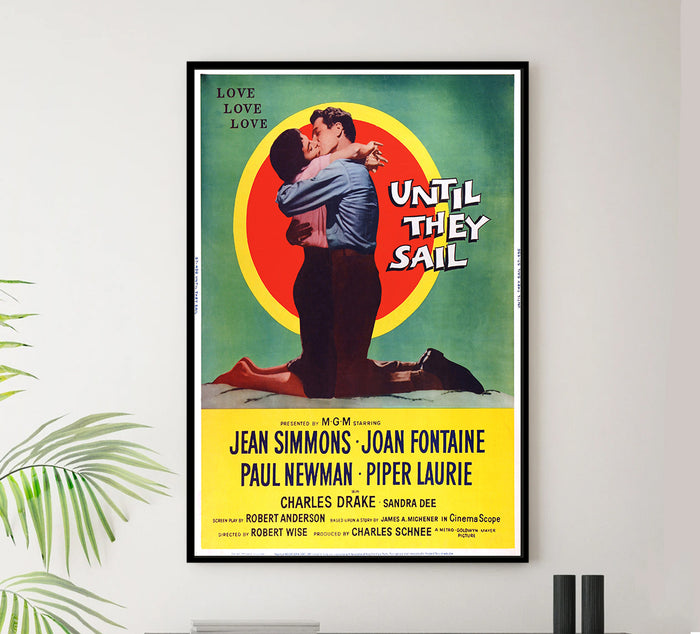 Until They Sail 1957 - Paul Newman - US (2) - Classic Movie Poster