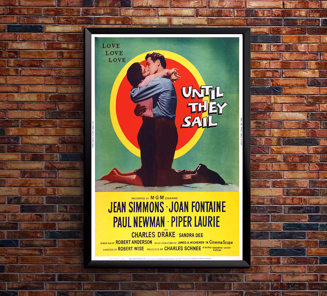 Until They Sail 1957 - Paul Newman - US (2) - Classic Movie Poster